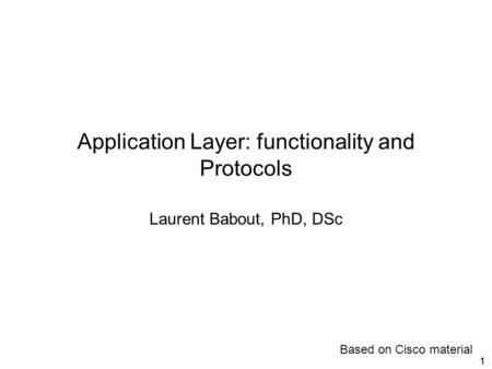 Application Layer: functionality and Protocols