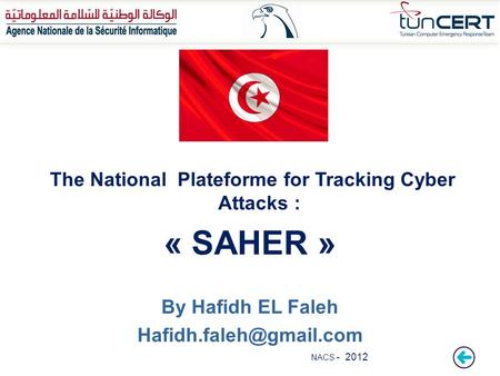 The National Plateforme for Tracking Cyber Attacks :