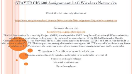 STAYER CIS 500 Assignment 2 4G Wireless Networks Check this A+ tutorial guideline at