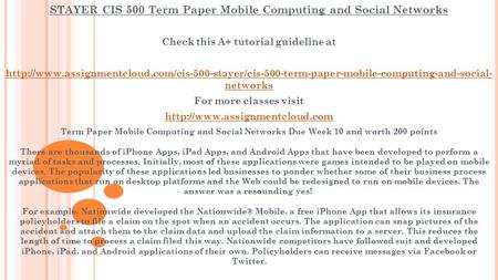STAYER CIS 500 Term Paper Mobile Computing and Social Networks Check this A+ tutorial guideline at