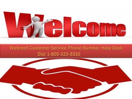Instant Help At Webroot Customer Service Phone Number Help Desk The key of performance of Webroot lies in its robust programming which makes its easy.