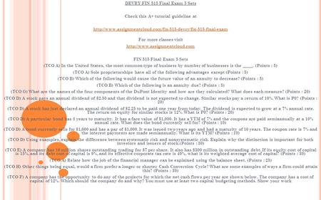 DEVRY FIN 515 Final Exam 5 Sets Check this A+ tutorial guideline at  For more classes visit.