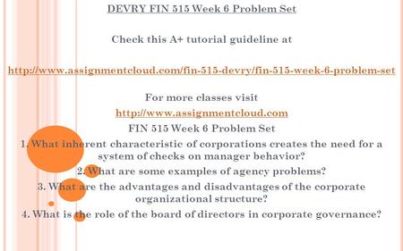 DEVRY FIN 515 Week 6 Problem Set Check this A+ tutorial guideline at  For more classes.