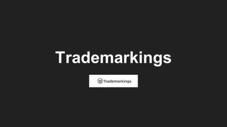 Trademarkings. About Trademarkings Trademarkings is one of the leading law firm which helps you in Trademark registration. We have highly trained and.