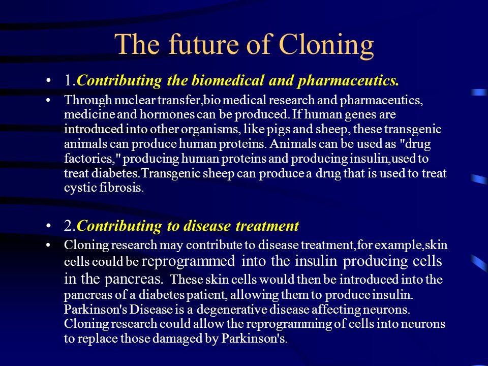 Cloning: Tomorrow’s Future