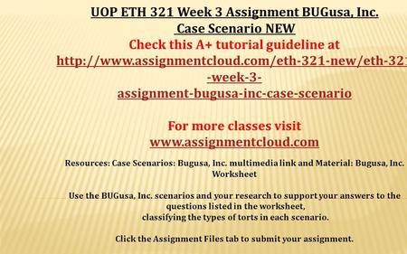 UOP ETH 321 Week 3 Assignment BUGusa, Inc. Case Scenario NEW Check this A+ tutorial guideline at  -week-3-