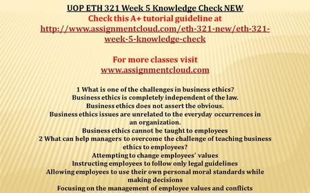 UOP ETH 321 Week 5 Knowledge Check NEW Check this A+ tutorial guideline at  week-5-knowledge-check For.