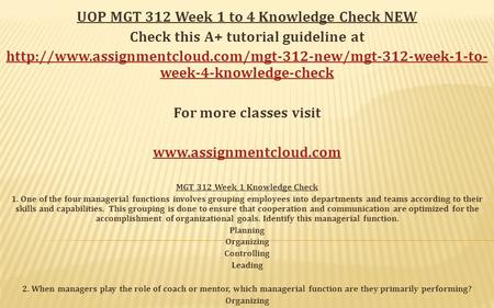 UOP MGT 312 Week 1 to 4 Knowledge Check NEW Check this A+ tutorial guideline at  week-4-knowledge-check.