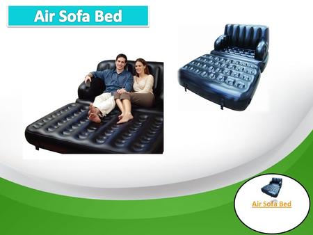 Air Sofa Bed.