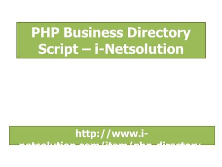 PHP Business Directory Script – i-Netsolution  netsolution.com/item/php-directory- script/