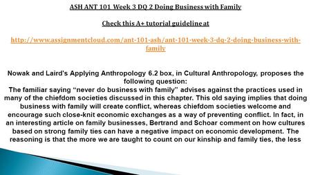 ASH ANT 101 Week 3 DQ 2 Doing Business with Family Check this A+ tutorial guideline at