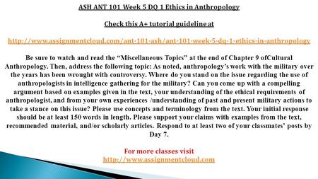 ASH ANT 101 Week 5 DQ 1 Ethics in Anthropology Check this A+ tutorial guideline at