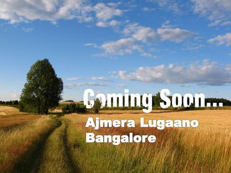 Ajmera Lugaano Bangalore