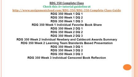 RDG 350 Complete Class Check this A+ tutorial guideline at  RDG 350 Week 1 DQ 1 RDG.