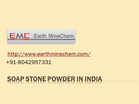  Earth MineChem offering quality based soap stone powder in India. We provide optimum quality product of.