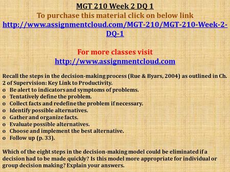 MGT 210 Week 2 DQ 1 To purchase this material click on below link  DQ-1 For more classes visit