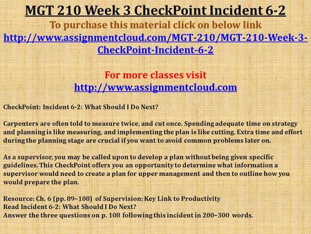 MGT 210 Week 3 CheckPoint Incident 6-2 To purchase this material click on below link  CheckPoint-Incident-6-2.