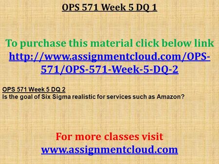 OPS 571 Week 5 DQ 1 To purchase this material click below link  571/OPS-571-Week-5-DQ-2 OPS 571 Week 5 DQ 2 Is the goal.