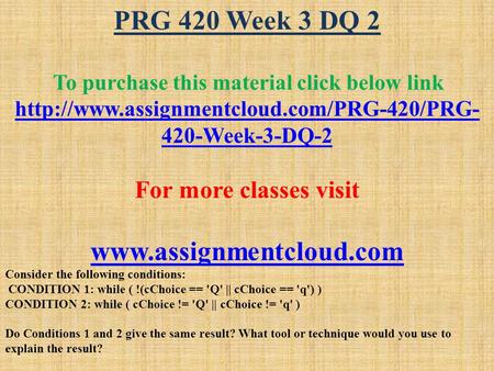 PRG 420 Week 3 DQ 2 To purchase this material click below link  420-Week-3-DQ-2 For more classes visit