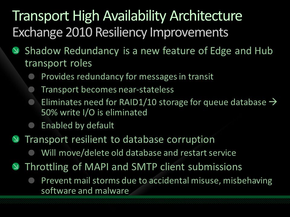 Microsoft Exchange 2010 Shadow Redundancy Microsoft Exchange 2010 Shadow Redundancy
