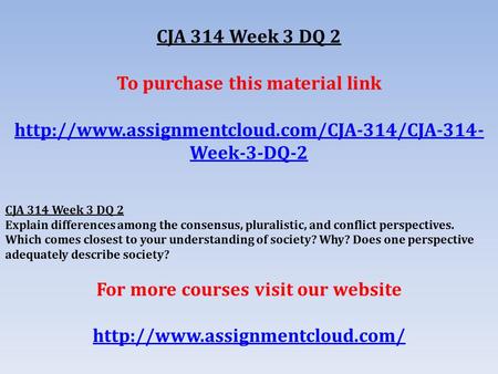 CJA 314 Week 3 DQ 2 To purchase this material link  Week-3-DQ-2 CJA 314 Week 3 DQ 2 Explain differences.