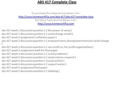 ABS 417 Complete Class To purchase this material click below link:-  For More Tutorials Click.