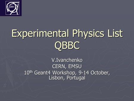 Experimental Physics List QBBC
