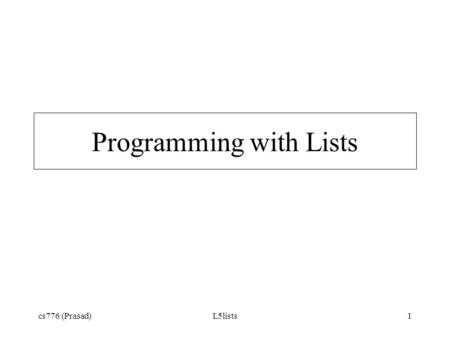 Programming with Lists