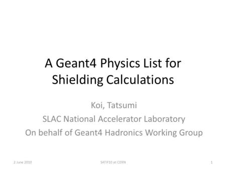 A Geant4 Physics List for Shielding Calculations