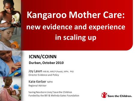 Kangaroo Mother Care: new evidence and experience in scaling up