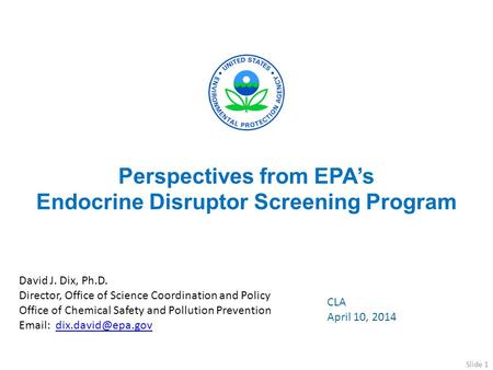 Perspectives from EPA’s Endocrine Disruptor Screening Program