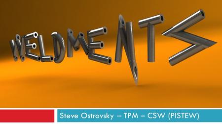 Steve Ostrovsky – TPM – CSW (PISTEW)