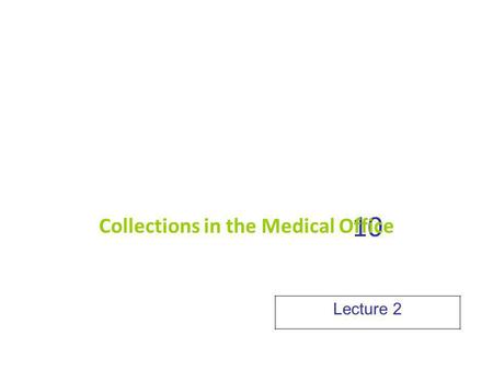 Collections in the Medical Office