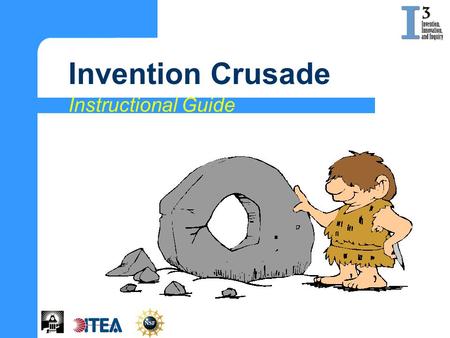 Invention Crusade Instructional Guide.