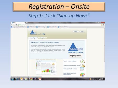Registration – Onsite Step 1: Click Sign-up Now!.