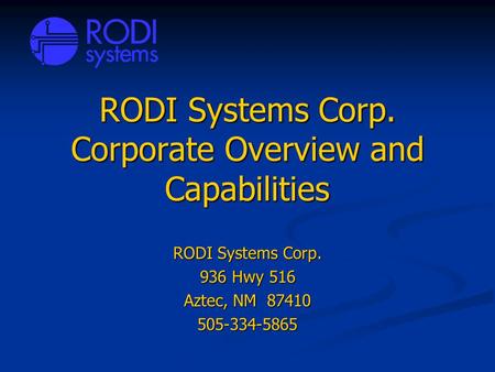 RODI Systems Corp. Corporate Overview and Capabilities