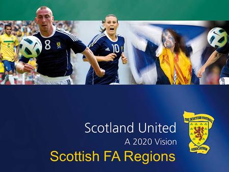Scottish FA Regions. Governance Scottish FA Board Professional Game Board Non Professional Game Board Regional Committees.