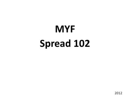 MYF Spread 102 2012.