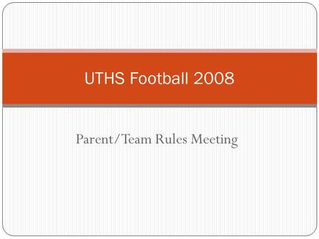 Parent/Team Rules Meeting