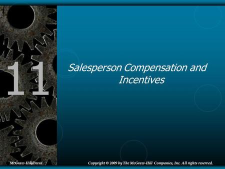 Salesperson Compensation and Incentives