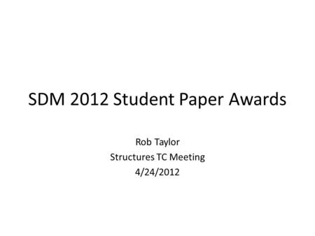 SDM 2012 Student Paper Awards