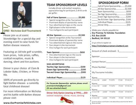 TEAM SPONSORSHIP LEVELS Includes dinner and cocktail reception, appreciation bag for participant, 2 drink cards per golfer. Hall of Fame Sponsor……………..…...$5,000.