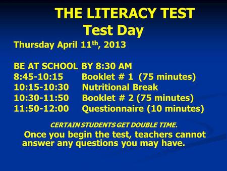 THE LITERACY TEST Test Day
