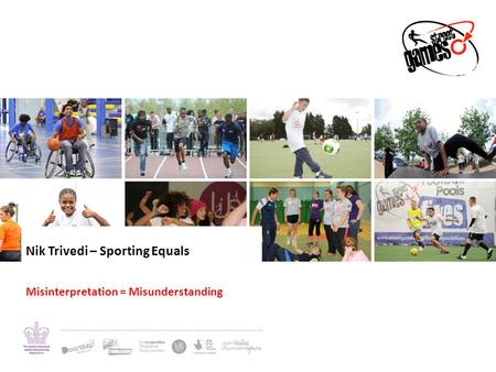 Nik Trivedi – Sporting Equals Misinterpretation = Misunderstanding.