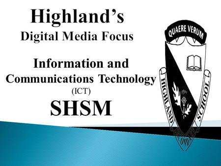 Information and Communications Technology (ICT) SHSM.