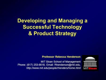Developing and Managing a Successful Technology & Product Strategy