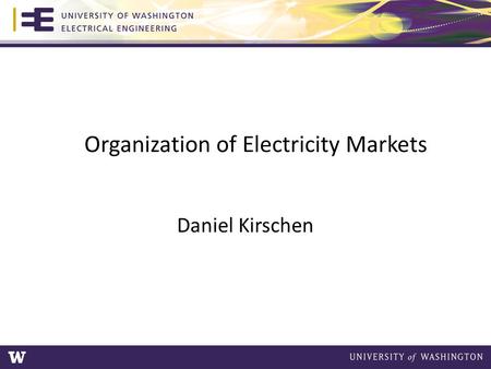 Organization of Electricity Markets
