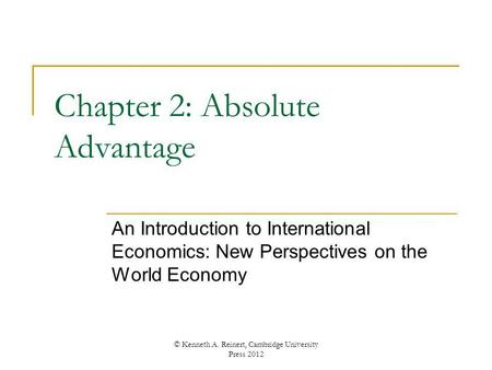 Chapter 2: Absolute Advantage