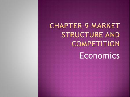 Economics. Isaiah 55:1 and 1 Corinthians 9:25 pg 164 Market: refers to the arrangements that people have developed for trading with one another, and competition.