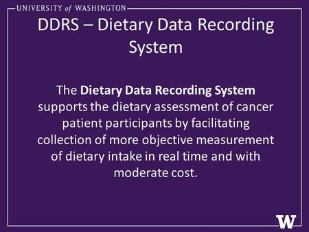 DDRS – Dietary Data Recording System